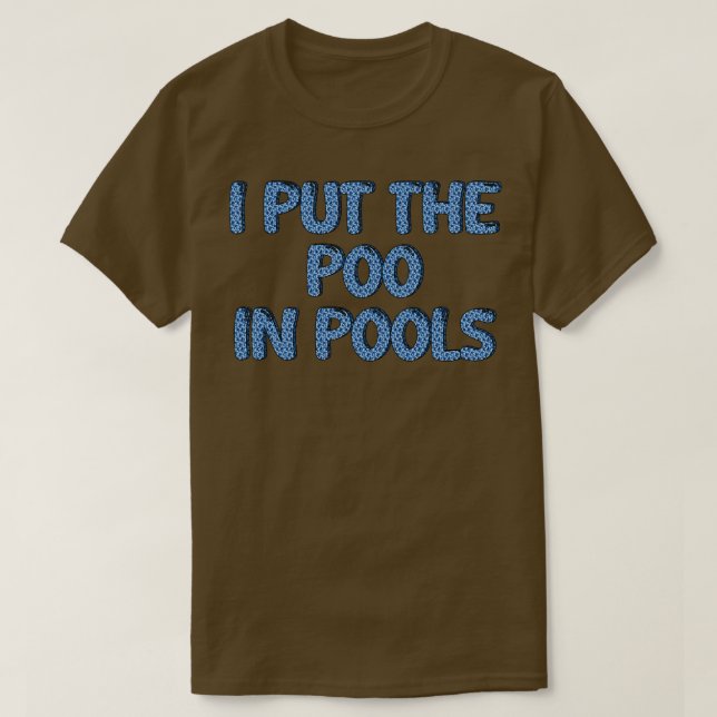 CAMISETA PUSE LA POO EN LAS PISCINAS (Diseño del anverso)