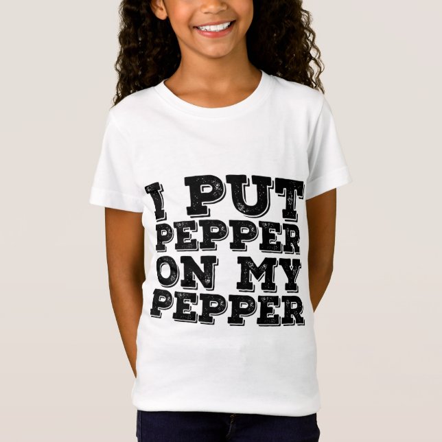 Camiseta PUSE PEPPER EN MI DINERO PEPPER DE Pizza Quesa Gra (Anverso)