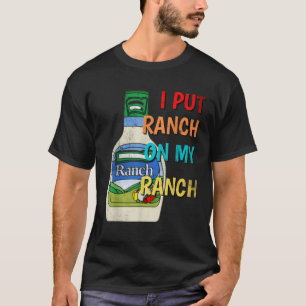 Camiseta Puse Rancho En Mi Rancho Condimento De Ensalada Gr