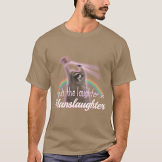 Camiseta Puse Risa En Homicidio Involuntario Mapache Arcoír