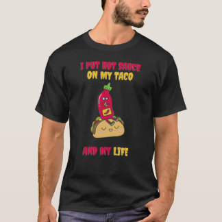Camiseta Puse Salsa Caliente En Mis Tacos