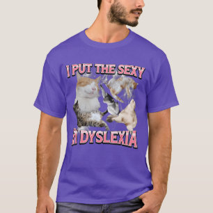 Camiseta Puse Sey en Dislexia Chiste de Gato Meme Bootleg c