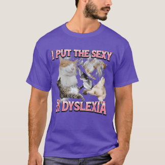 Camiseta Puse Sey en Dislexia Chiste de Gato Meme Bootleg c
