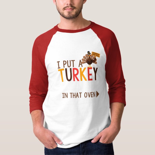 Camiseta Puse un pavo en el anuncio del embarazo del horno (Anverso)