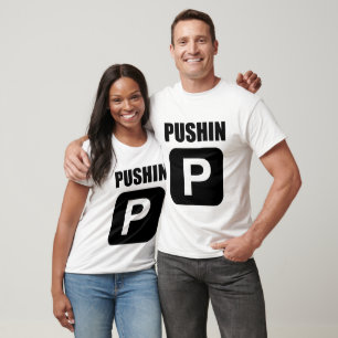 Camiseta Pushin P