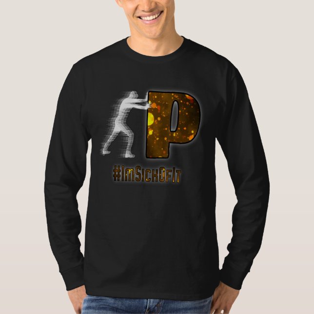Camiseta Pushin P ¿Está Empujando P Imsickofit (Anverso)