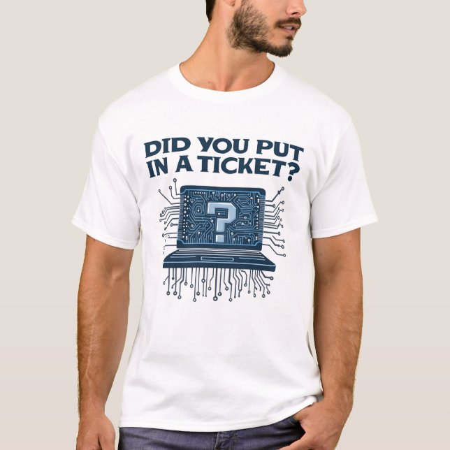 Camiseta ¿Pusiste un Ticket? (Anverso)