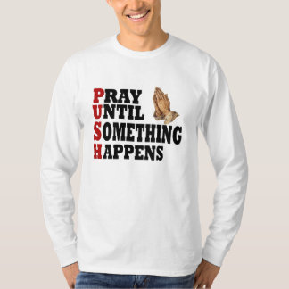 Camiseta PUSO A ORER Hasta Que Ocurra Algo.