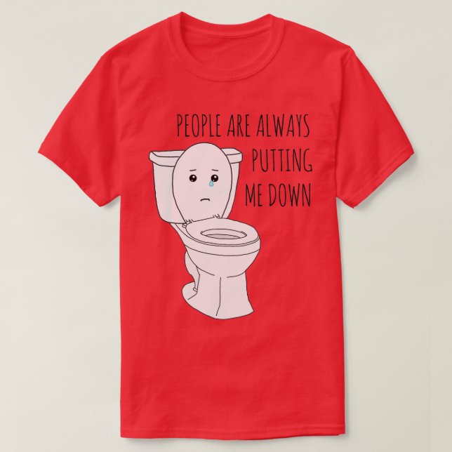 CAMISETA PUT THE TOILET SEAT DOWN  (Diseño del anverso)