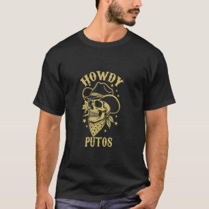 Camiseta Putos divertida cráneo vaquero español ho