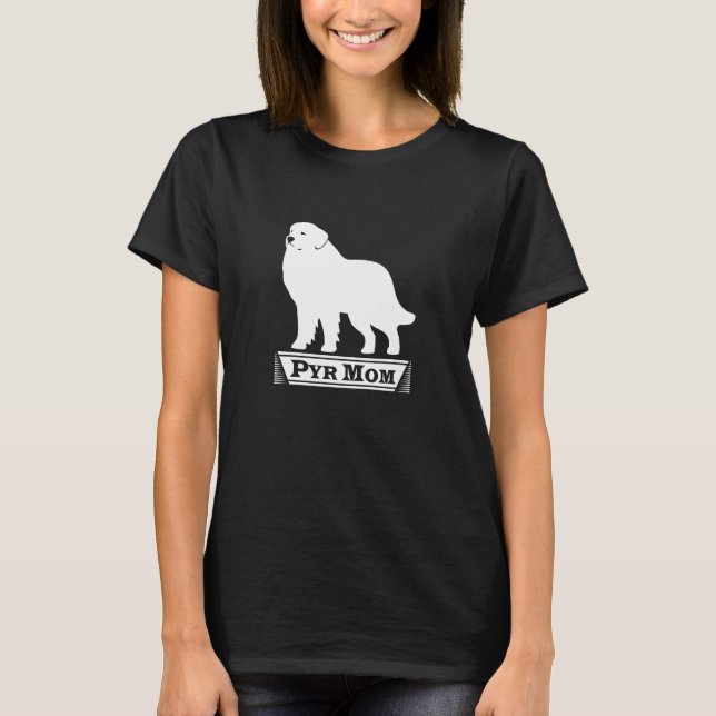 Camiseta Pyr Mom Great Pyrenees T-Shirt (Anverso)