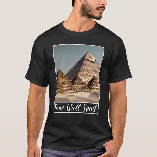 Camiseta Pyramids of Giza Cairo Egypt Time Well Spent (Anverso)