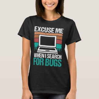 Camiseta QA Engineering Search for Bugs Quality Assurance