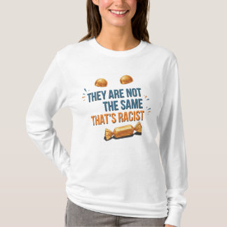 Camiseta QI They Are Not The Same Shirt