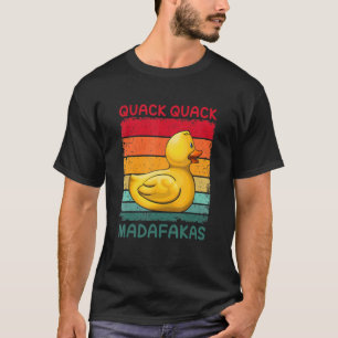 Camiseta Quack Quack Madafakas Duckck de caucho