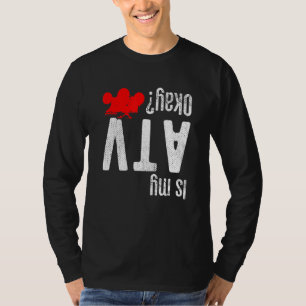 Camiseta Quad Bike ATV 4 Wheeler - Es mi ATV ok