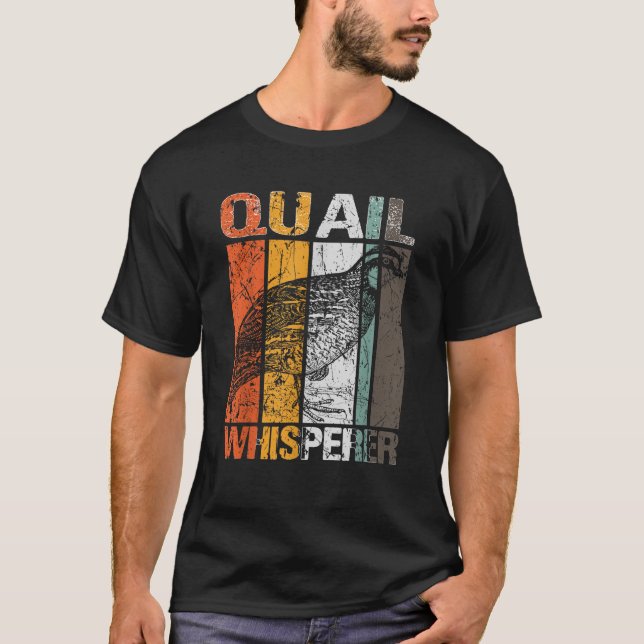Camiseta Quail Whisperer Coturnix Bird Lover Quail Dueño Fu (Anverso)