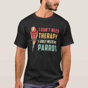 Camiseta Quaker Parrot Dueños No Necesito Terapia Retro Bir