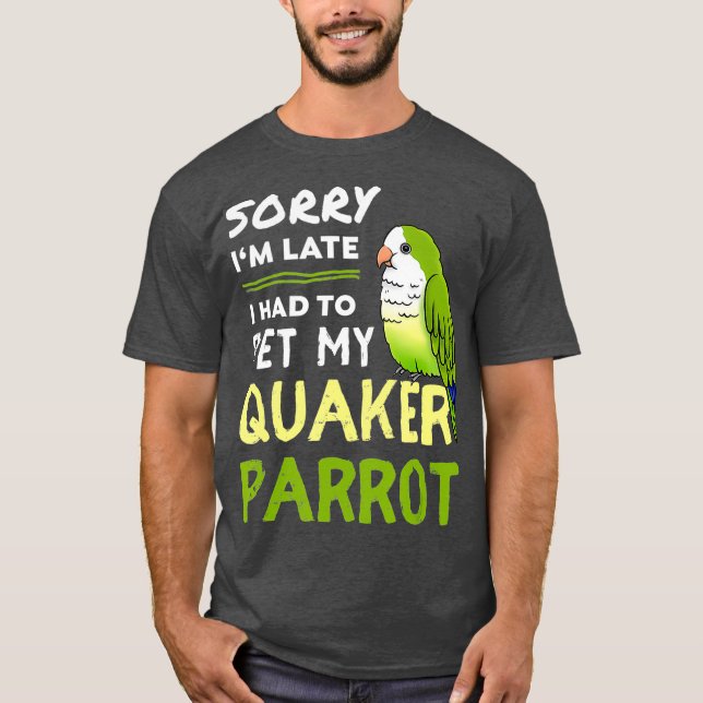 Camiseta Quaker Parrot Funny Mascota Regalo De Aves Para Qu (Anverso)