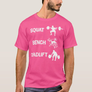 Camiseta Quat Bench Deadlift Bodybuilder Levantamiento del