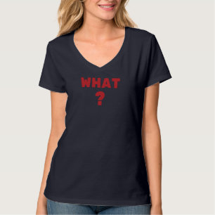 Camiseta ¿Qué?