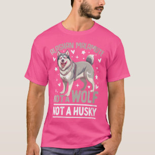 Camiseta Que Alaskan Malamute No Un Lobo Ni Un Husky