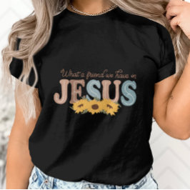 Camiseta Qué amigo tenemos en el gráfico Jesús-Girasol