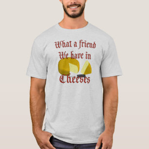 Camiseta Qué amigo tenemos en Quesos