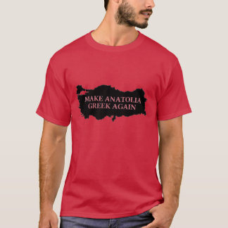 Camiseta "Que Anatolia vuelva a ser griega"