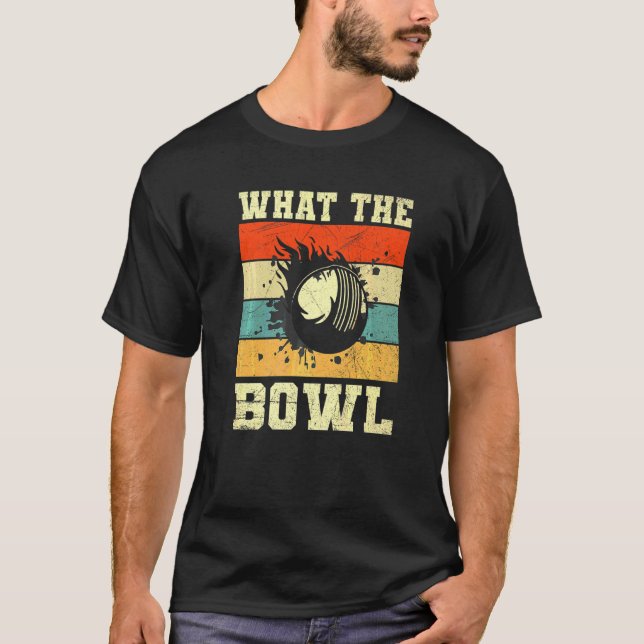 Camiseta Qué Cita Bowl Para Un Jugador De Cricket (Anverso)
