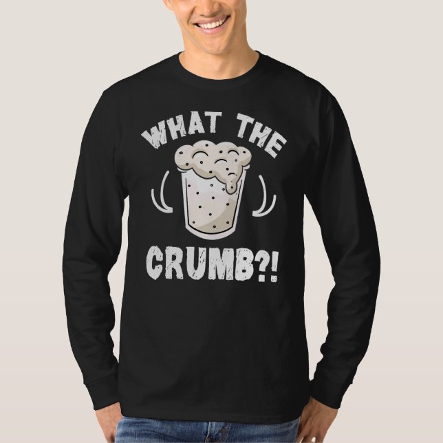 Camiseta Qué Cita Cruda Para Un Baker De Sourdough (Anverso)