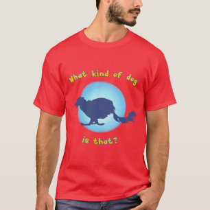 Camiseta ¿Qué clase de perro es ése? (Windhound de seda)