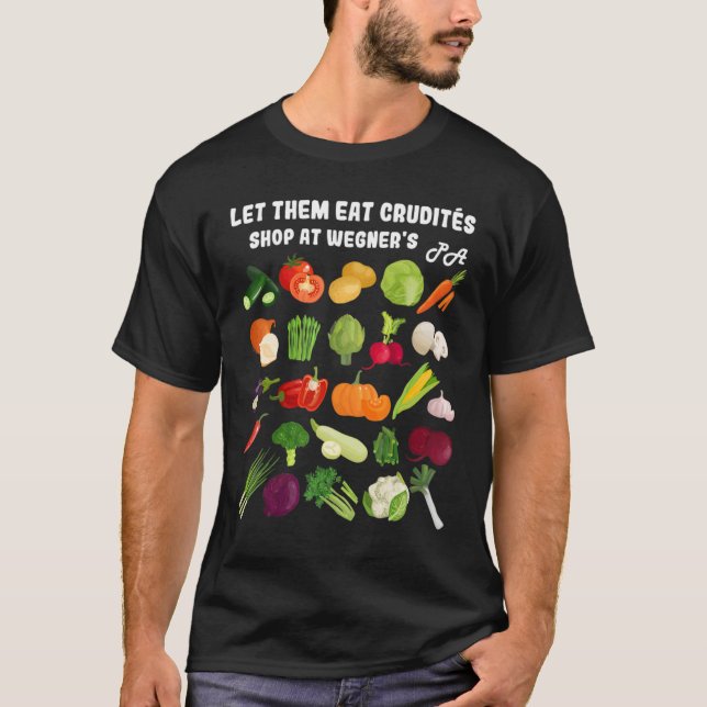 Camiseta Que coman el meme de Crudite Wegner (Anverso)