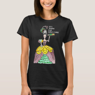 Camiseta Que Coman El Rey Pastel Mardi Gras Amante De La Co