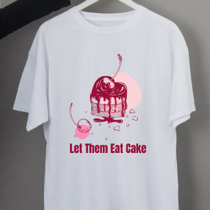 Camiseta Que Coman Pastel Marie Antoinette