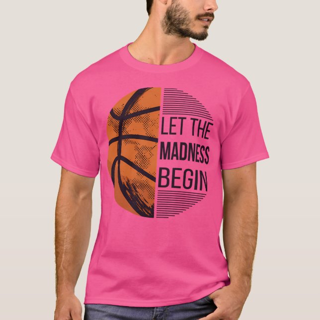Camiseta Que comience la locura - Baloncesto I (Anverso)