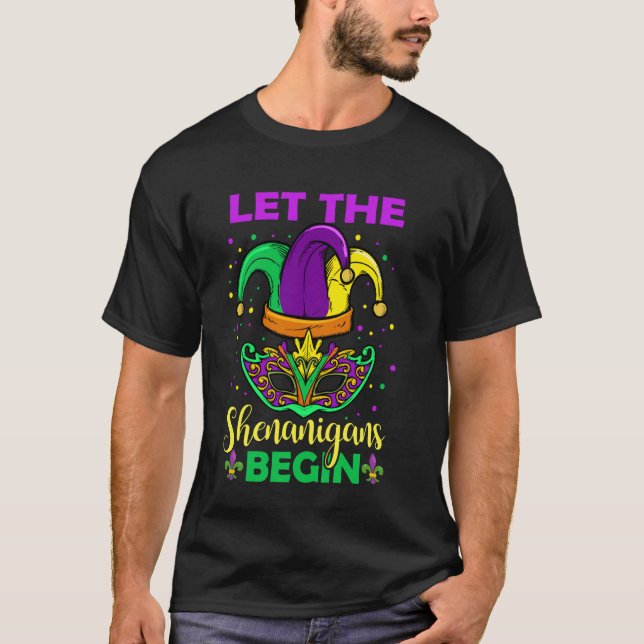 Camiseta Que Comiencen Las Travesuras Carnaval De Mardi Gra (Anverso)