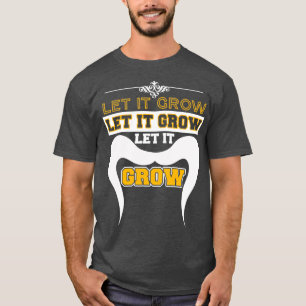 Camiseta Que crezca divertida bigote memes 1 1