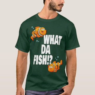 Camiseta Qué da Fish curiosa cita Fish meme conjunto 3