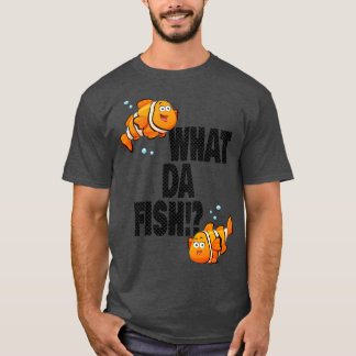 Camiseta Qué da Fish curiosa cita Fish meme conjunto 4