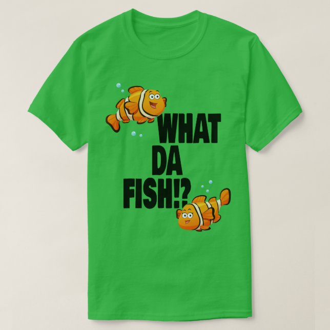 Camiseta Qué da Fish curiosa cita Fish meme traje 2 (Diseño del anverso)