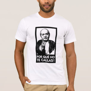 Camiseta Que de Por ningunas calas Espana Rey Juan Carlos