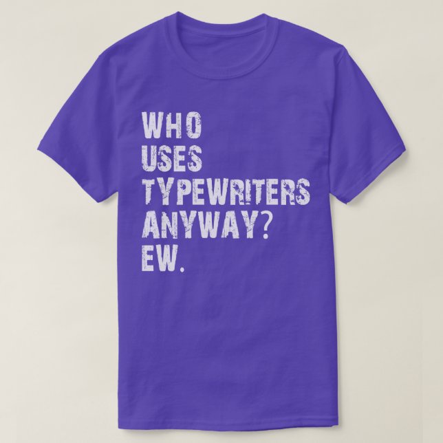 Camiseta que de todos modos usa máquinas de escribir (Diseño del anverso)
