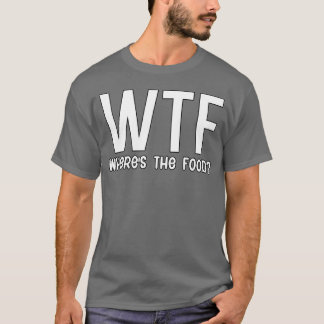 Camiseta ¿Qué demonios dónde está la comida retro divertido