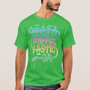Camiseta Qué día Chutetástico para bucear