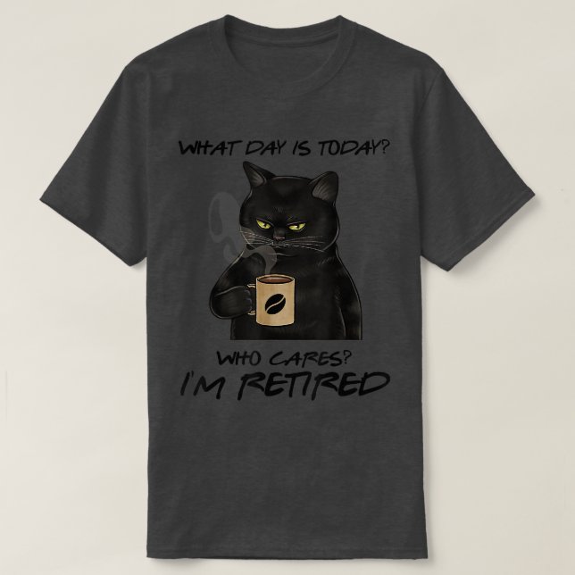 Camiseta ¿Qué Día Es Hoy Quién Me Importa El Café De Gato R (Diseño del anverso)