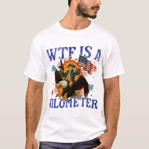Camiseta ¿Qué Diablos Es Un Águila De Kilómetro Divertido 4