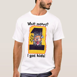 Camiseta ¿qué dinero?