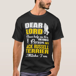 Camiseta Que Dios Me Ayude A Ser Como Una Persona Jack Russ