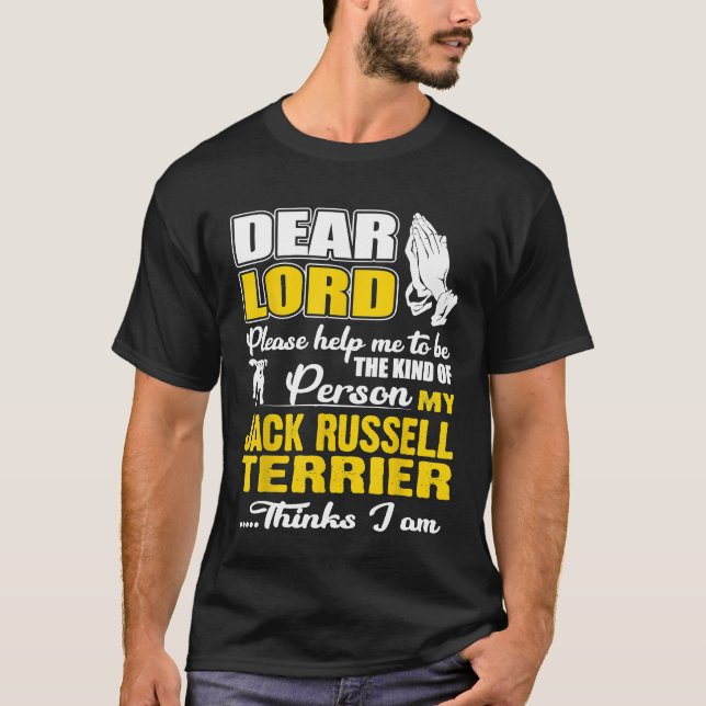 Camiseta Que Dios Me Ayude A Ser Como Una Persona Jack Russ (Anverso)